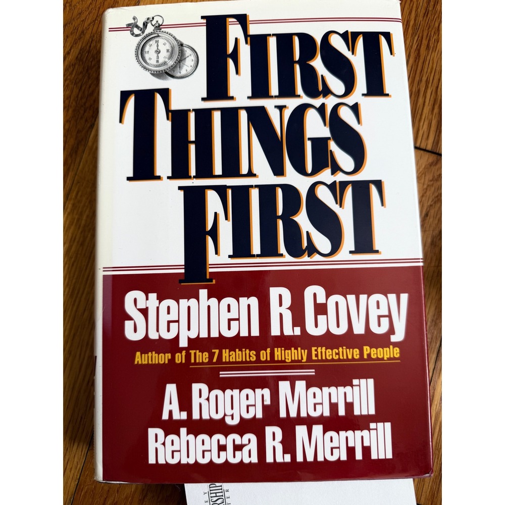 First Things First Stephen Covey Roger Merrill Signed Hardcover Time Management